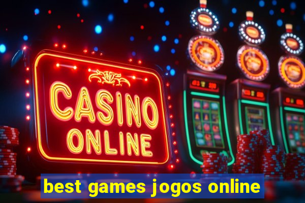 best games jogos online